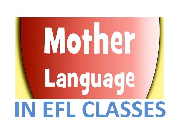 Should EFL teachers really use L1 in EFL classes? A personal stance of a middle school EFL teacher