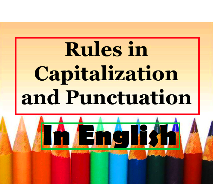 Capitalization And Punctuation Rules