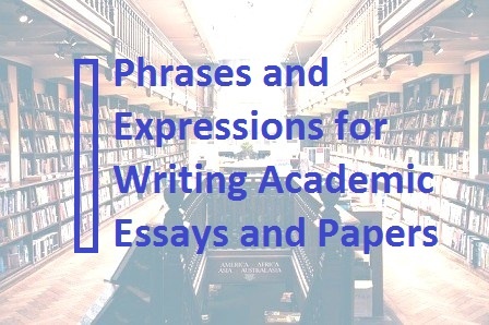 Academic Phrases & Words for advanced Research and Academic Writing