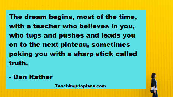 Top 20 Inspirational Quotes For Teachers To Know